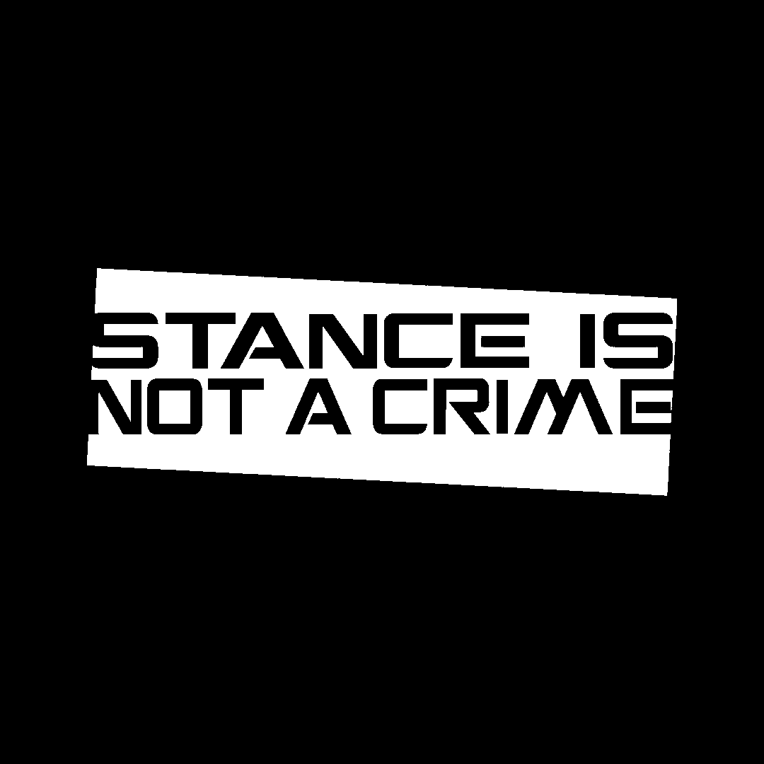 Sticker - STANCE IS NOT A CRIME