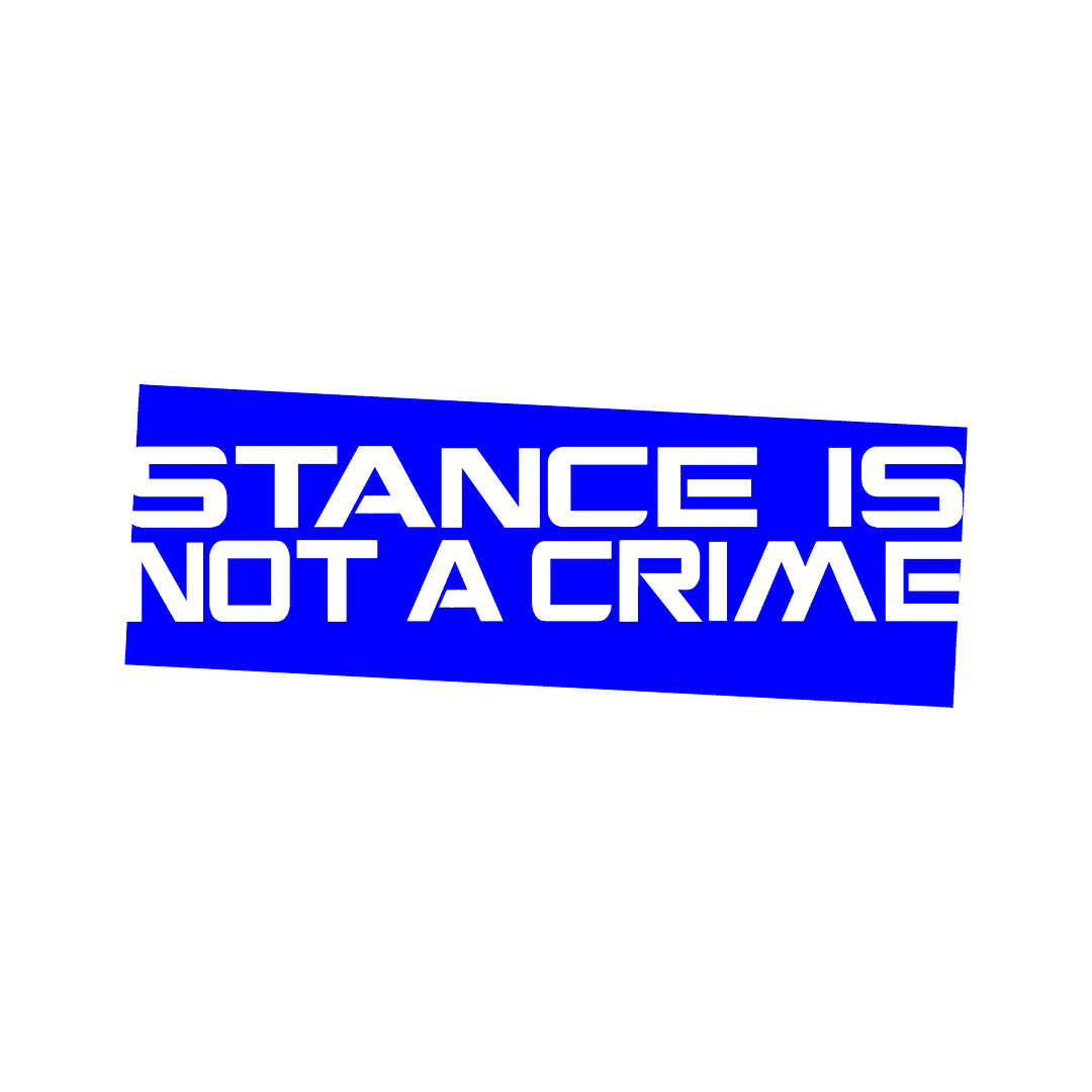 Sticker - STANCE IS NOT A CRIME