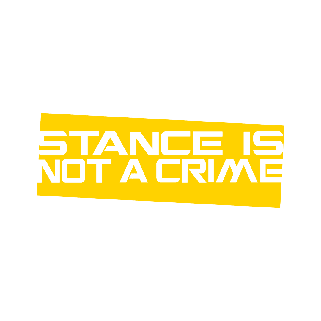 Sticker - STANCE IS NOT A CRIME