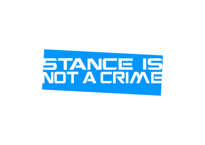 Sticker - STANCE IS NOT A CRIME