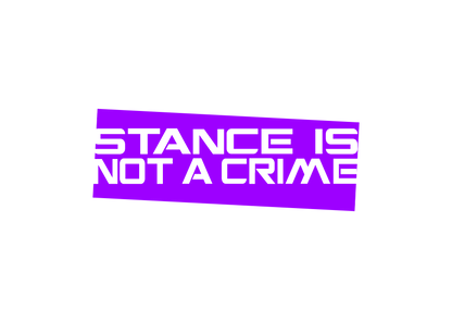 Sticker - STANCE IS NOT A CRIME