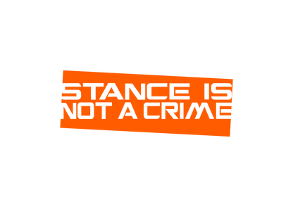 Sticker - STANCE IS NOT A CRIME