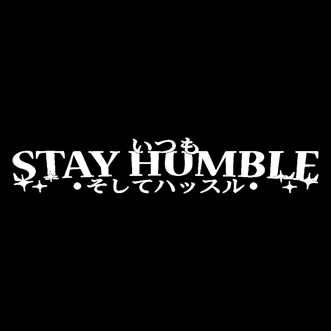 Sticker Parbriz - STAY HUMBLE 2