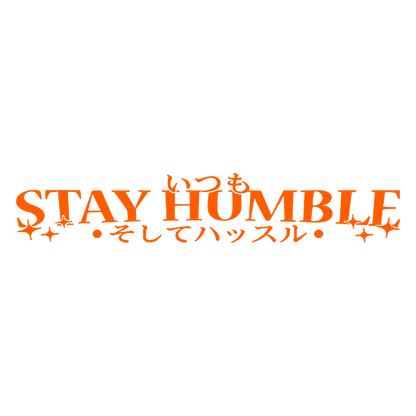 Sticker Parbriz - STAY HUMBLE 2