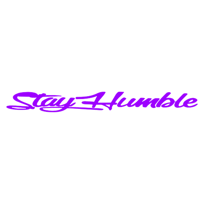 Sticker Parbriz - STAY HUMBLE