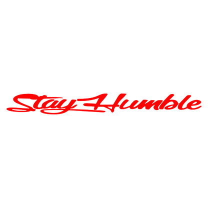 Sticker Parbriz - STAY HUMBLE