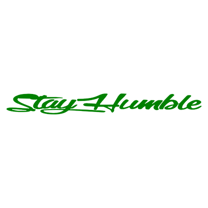 Sticker Parbriz - STAY HUMBLE