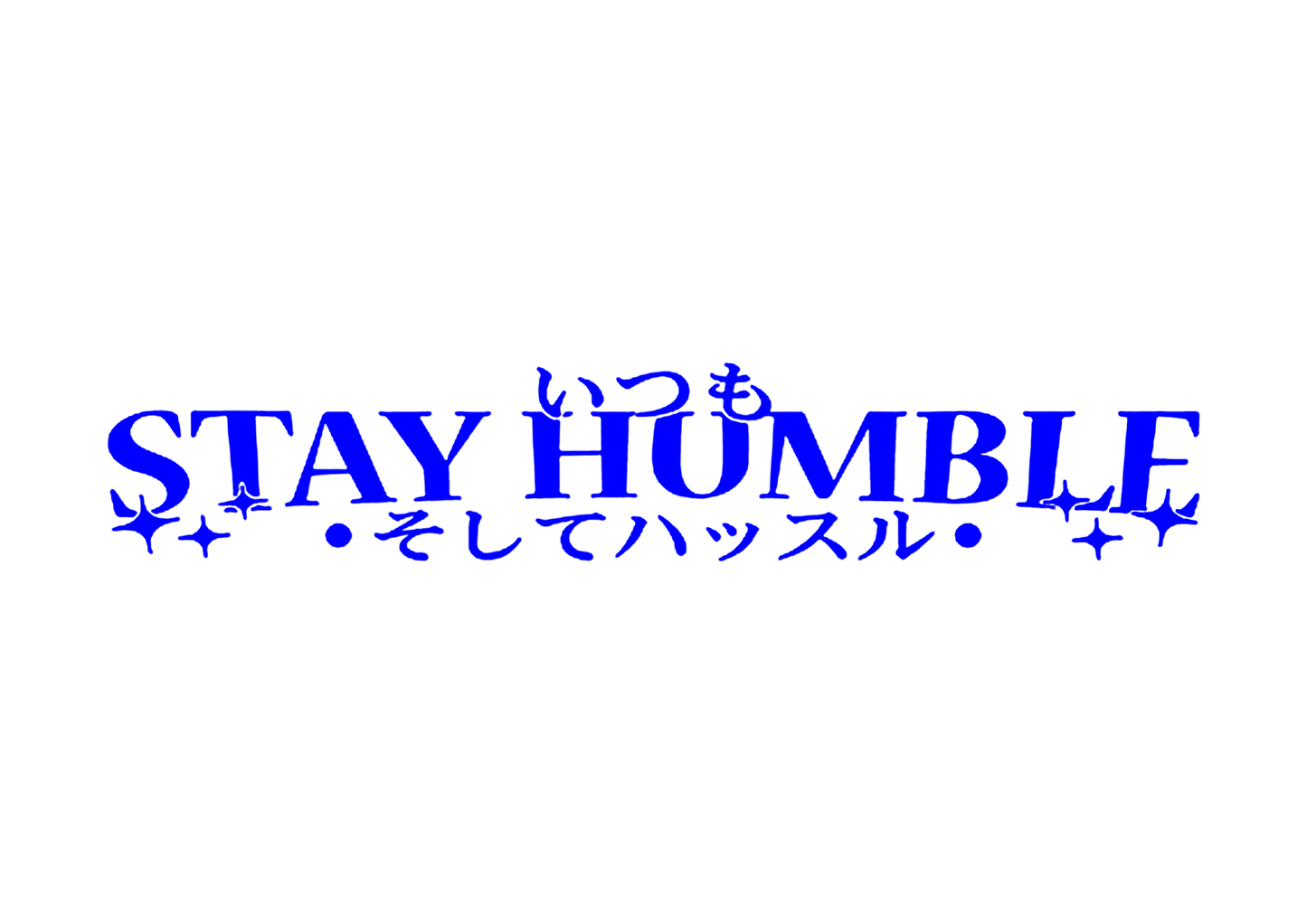 Sticker Parbriz - STAY HUMBLE 2