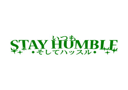 Sticker Parbriz - STAY HUMBLE 2