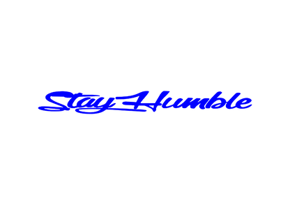 Sticker Parbriz - STAY HUMBLE 1