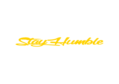 Sticker Parbriz - STAY HUMBLE 1