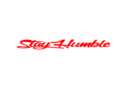 Sticker Parbriz - STAY HUMBLE 1