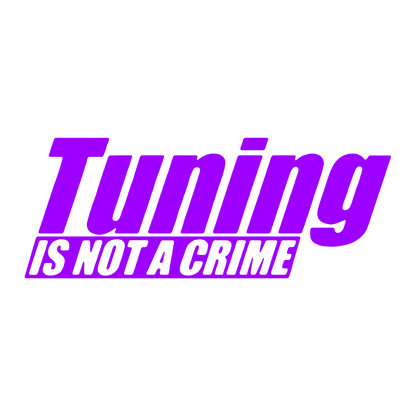 Sticker - TUNING IS NOT A CRIME