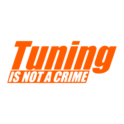 Sticker - TUNING IS NOT A CRIME