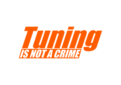 Sticker - TUNING IS NOT A CRIME