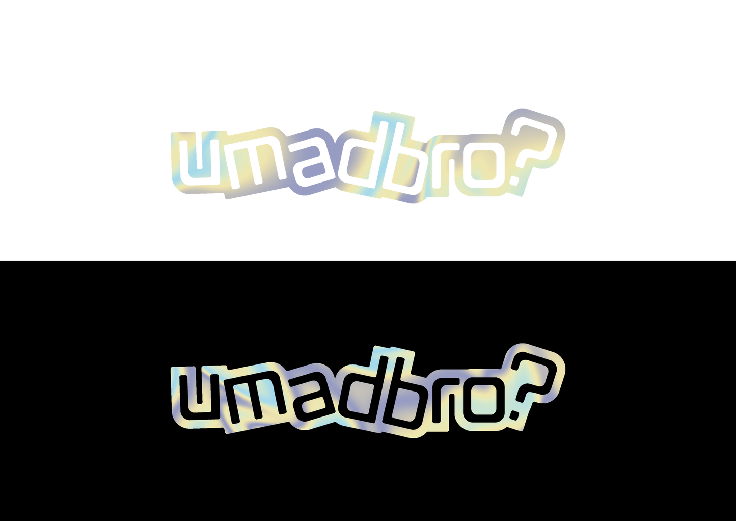 Sticker - U MAD BRO?
