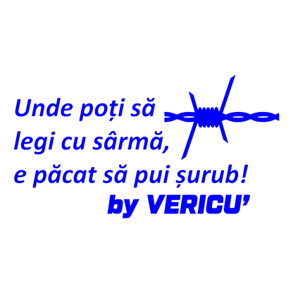 Sticker - UNDE POTI SA LEGI CU SARMA