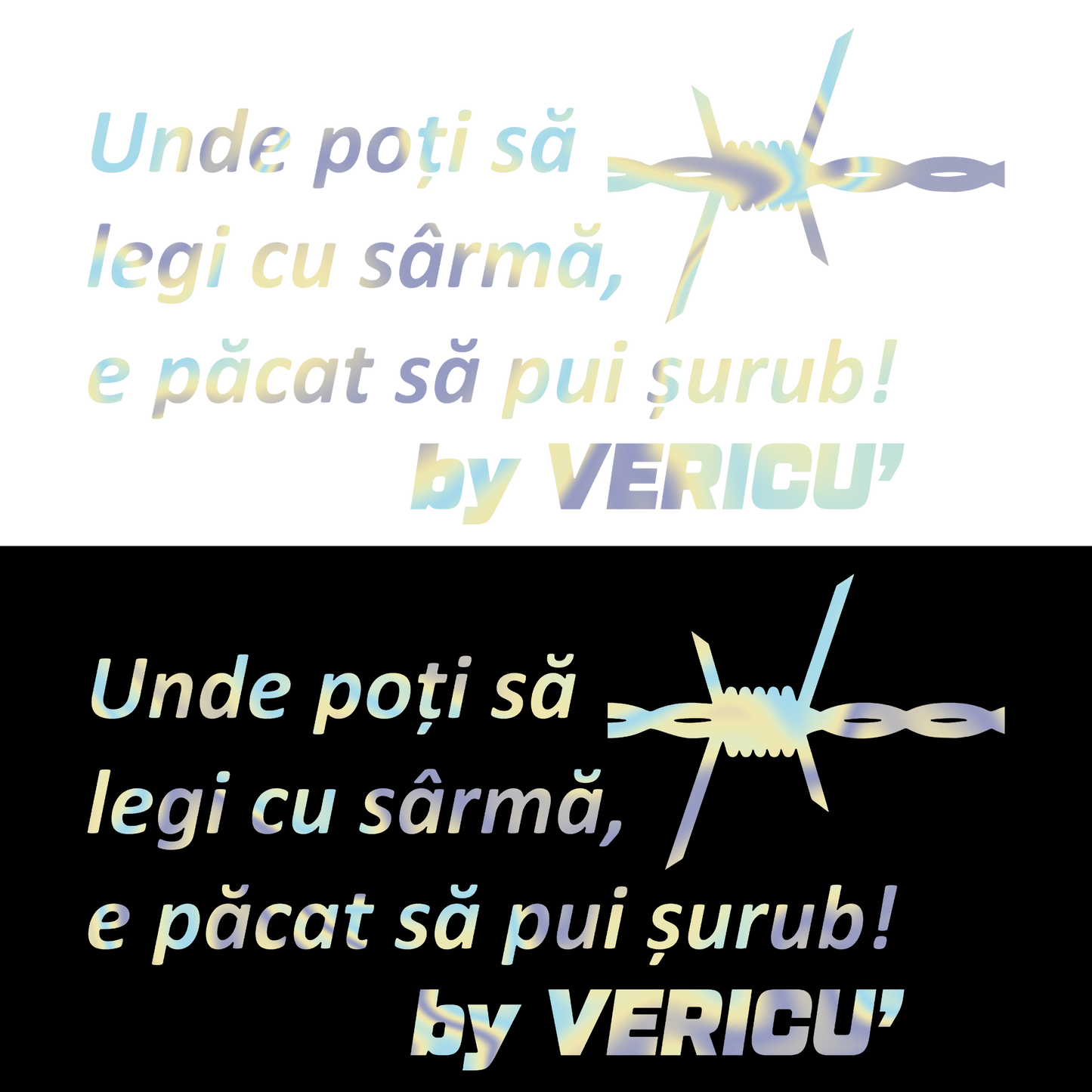 Sticker - UNDE POTI SA LEGI CU SARMA